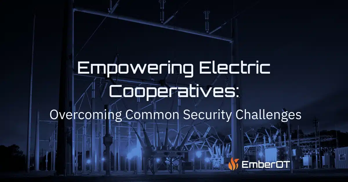 Empowering Electric Cooperatives Security with EmberOT