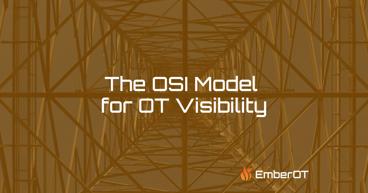 The OSI Model for OT Visibility