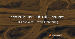 OT East West traffic monitoring