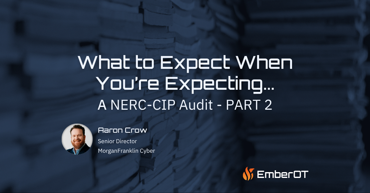 NERC CIP Audit Blog pt 2