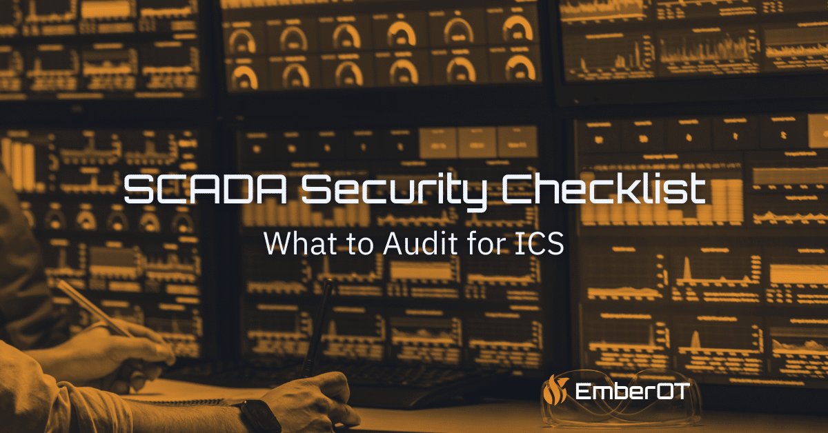 SCADA Security Checklist - What to Audit for ICS